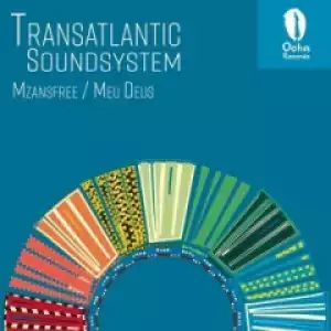 Transatlantic Soundsystem, 104 BPM X Coflo - Meu Deus (Round 1 Mix)